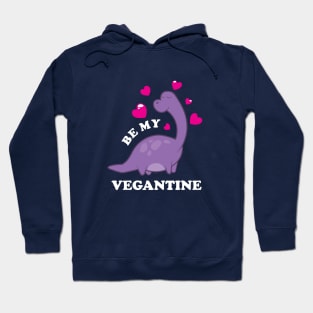 Be My Vegantine Hoodie